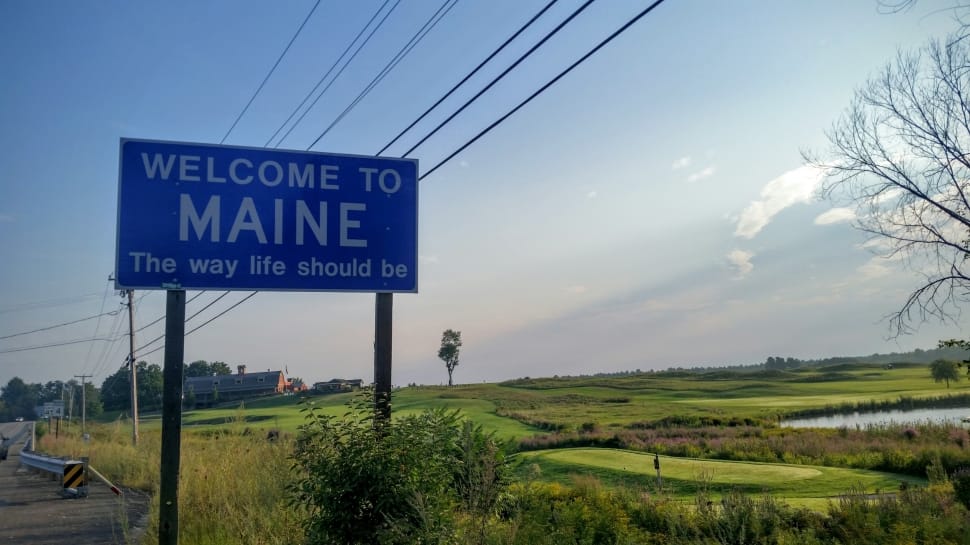welcome to maine the way life should be signage preview