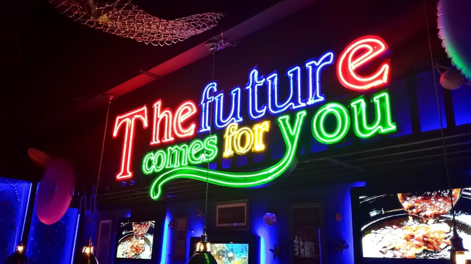 the future comes for you signage preview