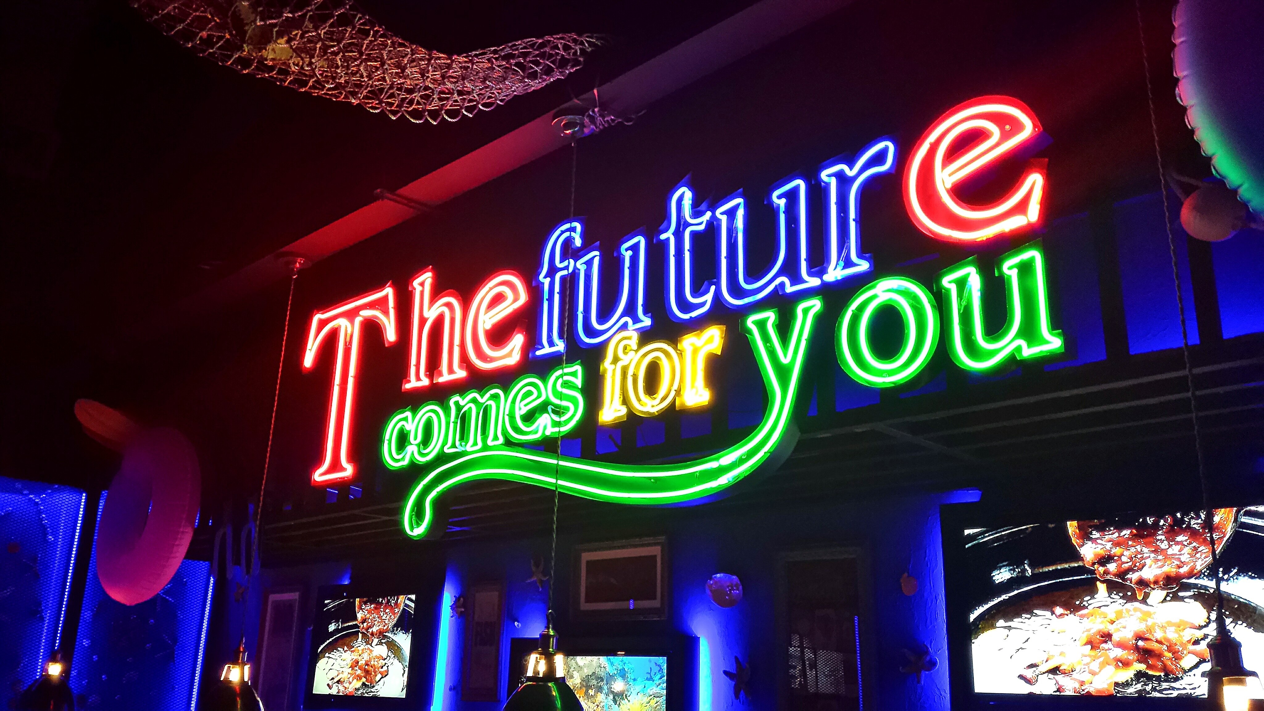 the future comes for you signage
